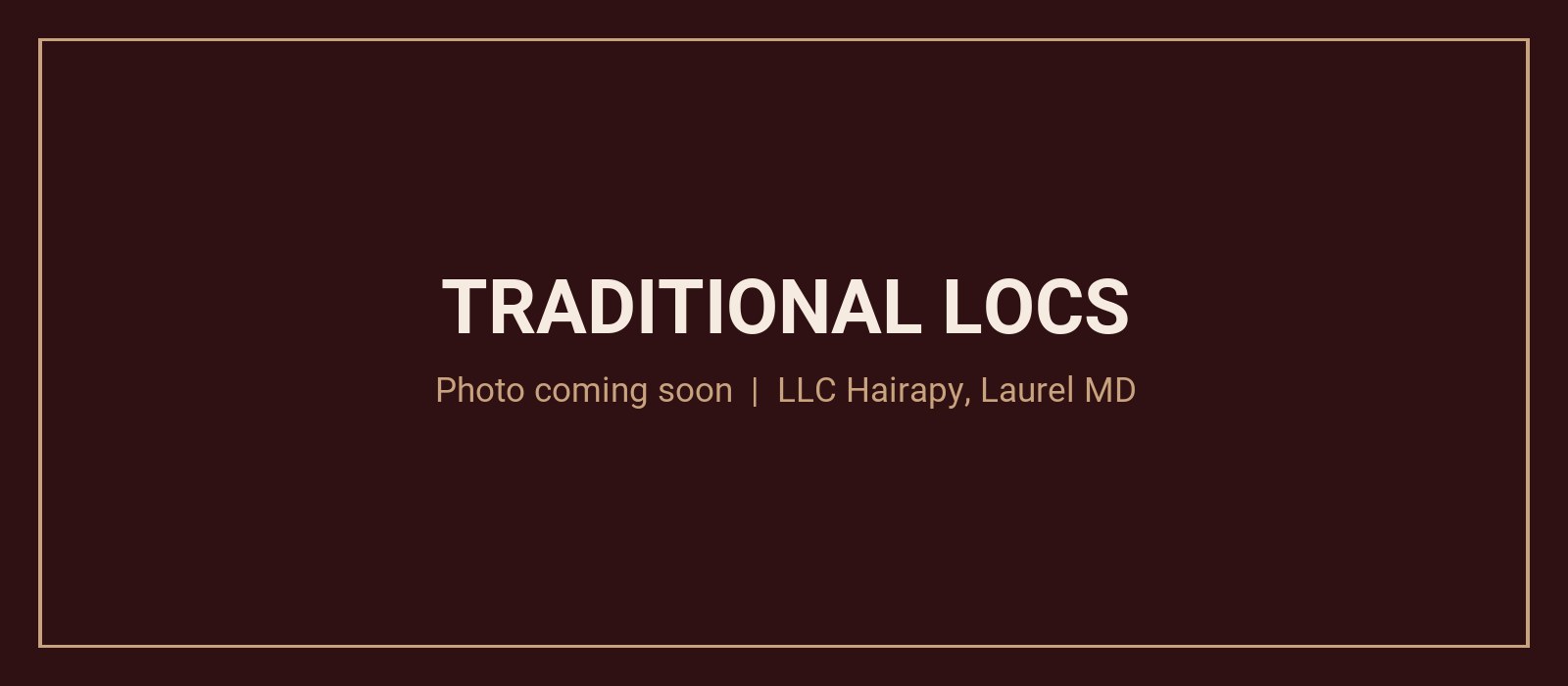 Traditional locs at LLC Hairapy in Laurel, MD